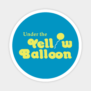 Under the Yellow Balloon Magnet